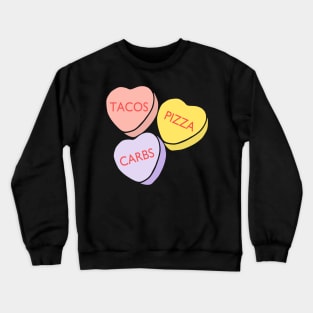 Funny Conversation Hearts Candy Crewneck Sweatshirt